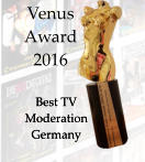 Best TV ModerationGermany Best TV ModerationGermany Venus Award 2016
